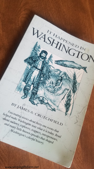 Washington state living history plans- It Happened In Washington